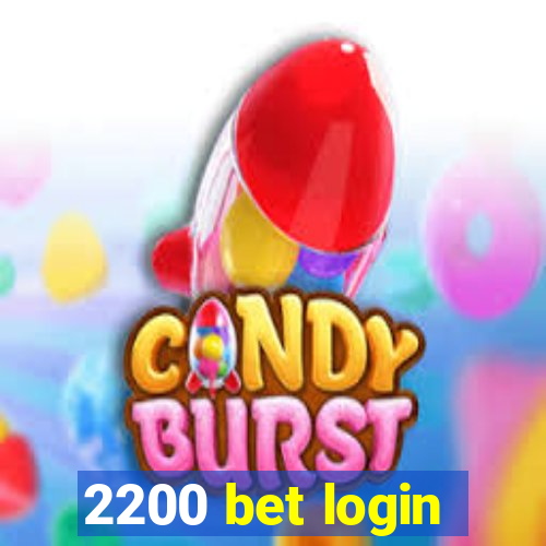 2200 bet login